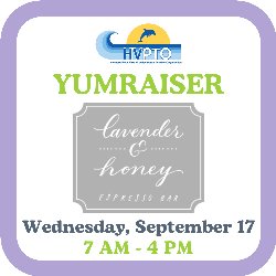 HVPTO YUMraiser - Lavender & Honey in RB on Wednesday, September 17, from 7 AM-4 PM